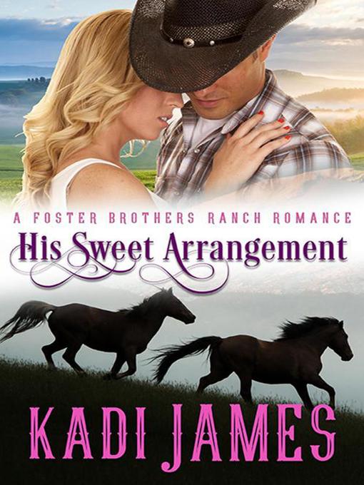 Title details for His Sweet Arrangement by Kadi James - Available